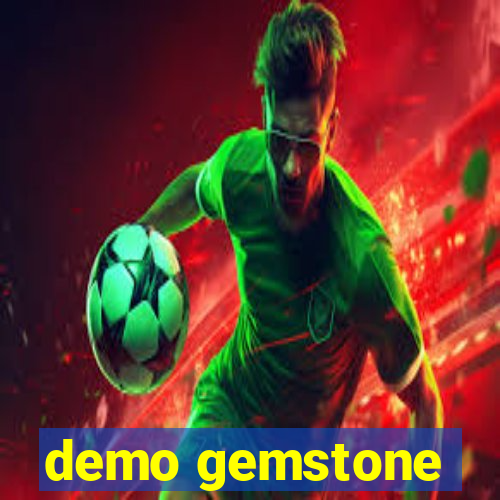 demo gemstone